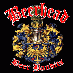 Beerhead (PL-1) : Beer Bandits